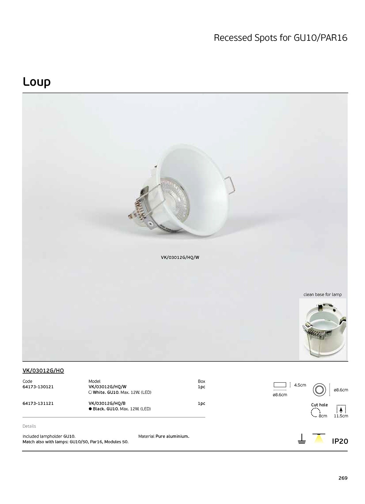 Σποτ στρογγυλό σταθερό GU10/PAR16 Max12W (LED) IP20 ø8.6x4.5cm λευκό VK/03012G/HQ/W 64173-130121 - μικρογραφία 4